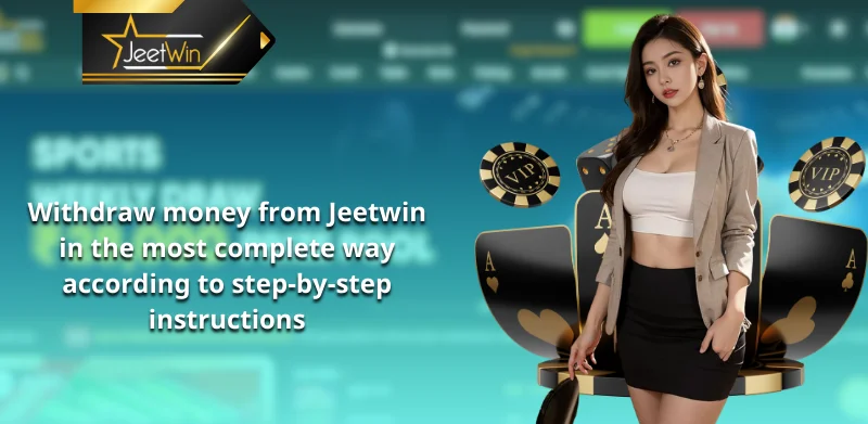 Instructions on how to withdrawal Jeetwin